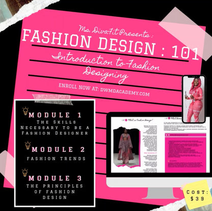 Fashion Design:101 Introduction to Fashion Designing (E-course)