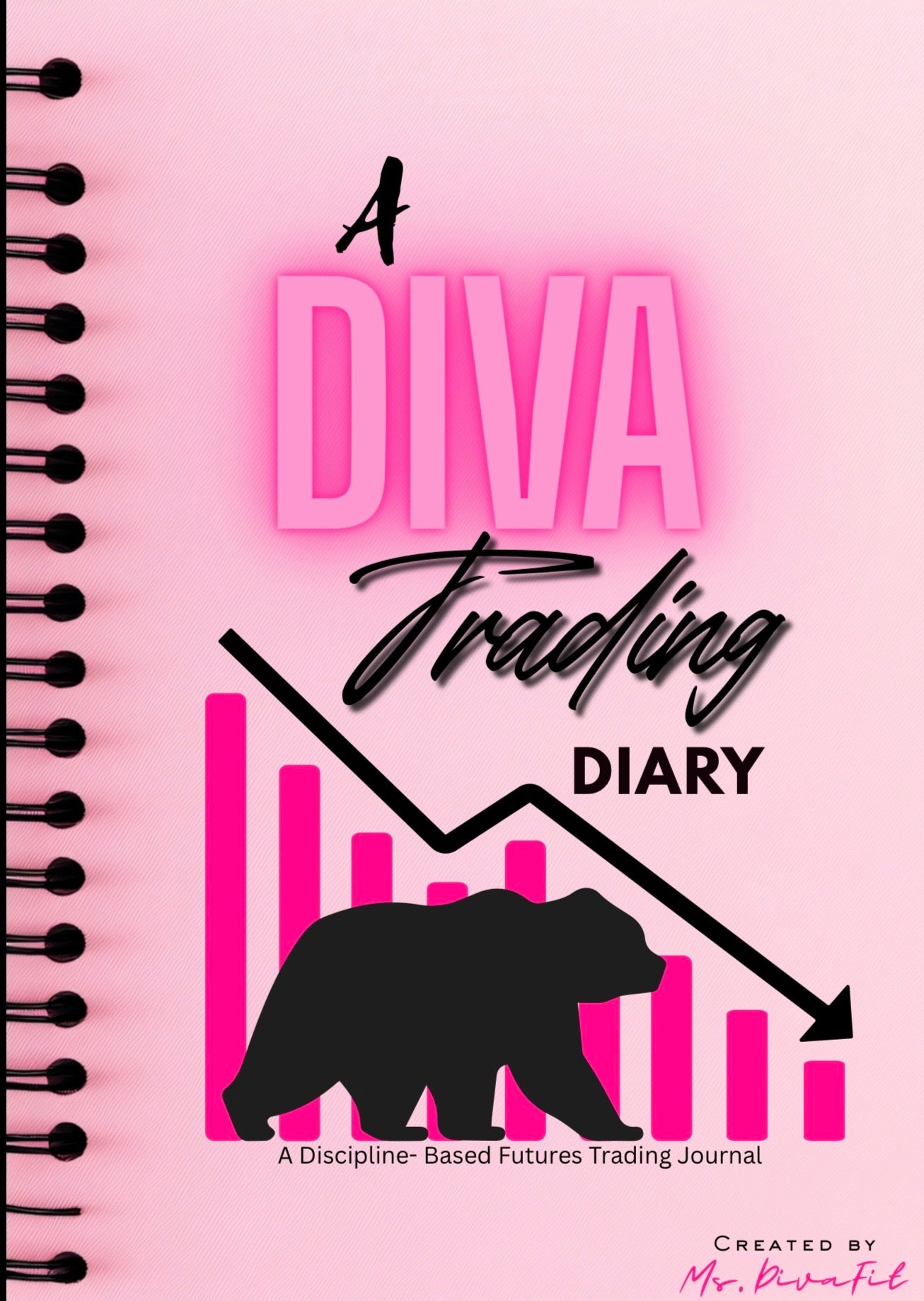 A DIVA Trading Diary (Digital Journal)
